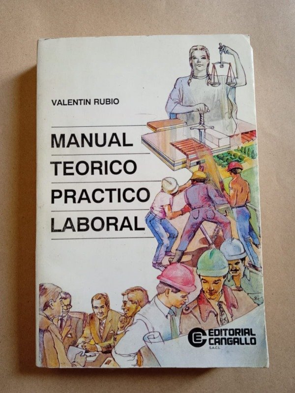 Producto - Manual teórico practico laboral - Valentín Rubio - Cangallo 1992