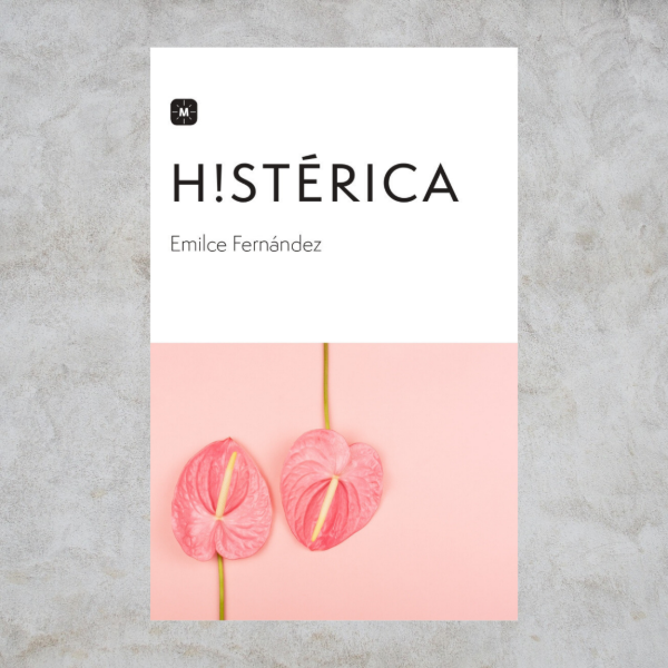 Producto - H!STÉRICA - Emilce Fernández