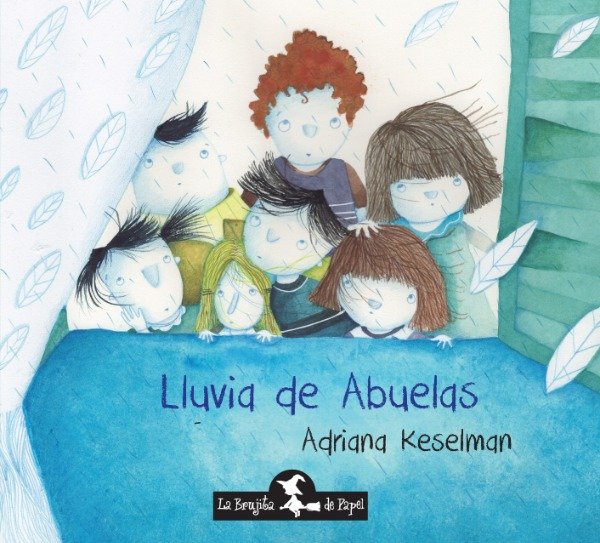 Producto - Lluvia De Abuelas. Adriana Keselman - La Brujita De Papel