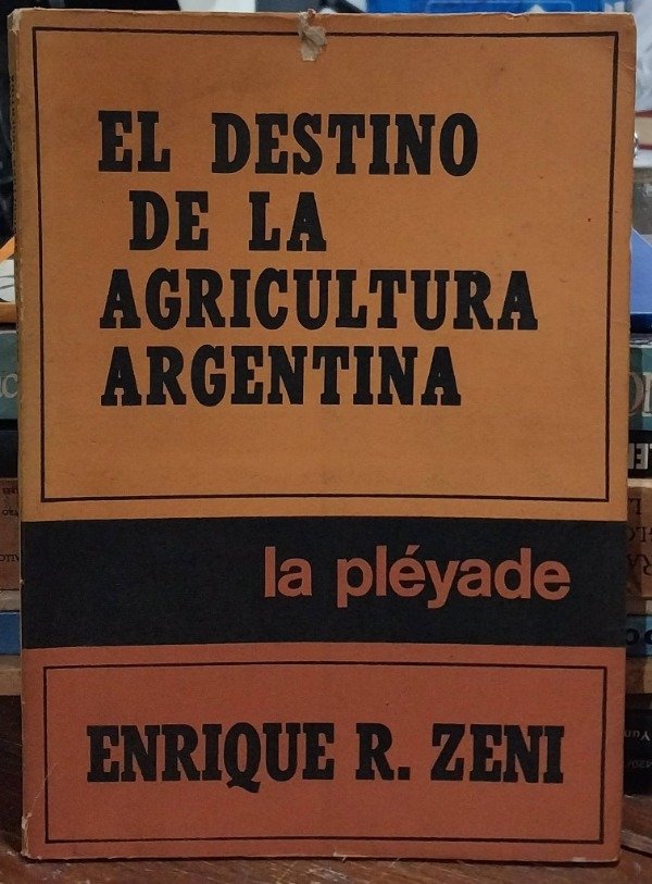 Producto - El destino de la agricultura argentina ZENI