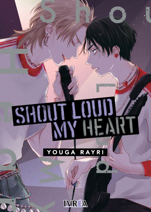 Producto - Manga Shout Loud My Heart Youga Rayri UNICO Ivrea Otorii