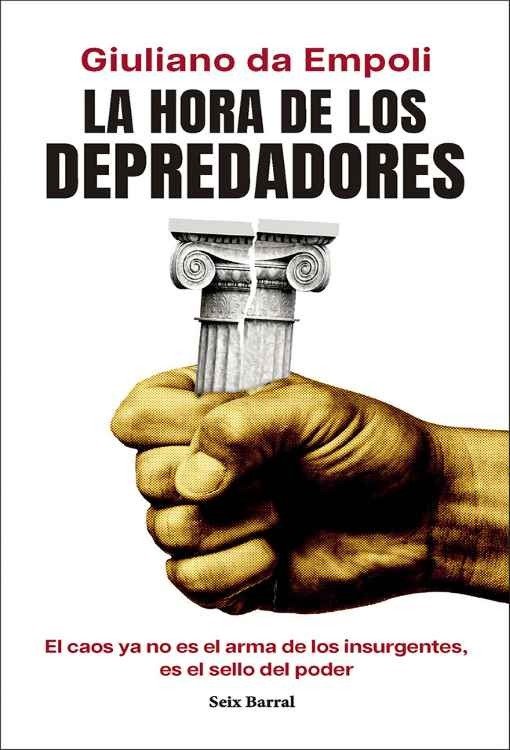 Producto - La hora de los depredadores - Giuliano da Empoli