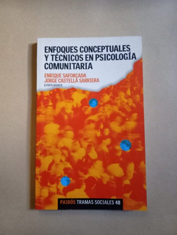 Producto - Enfoques conceptuales y técnicos - Enrique Saforcada - Paidós 2008