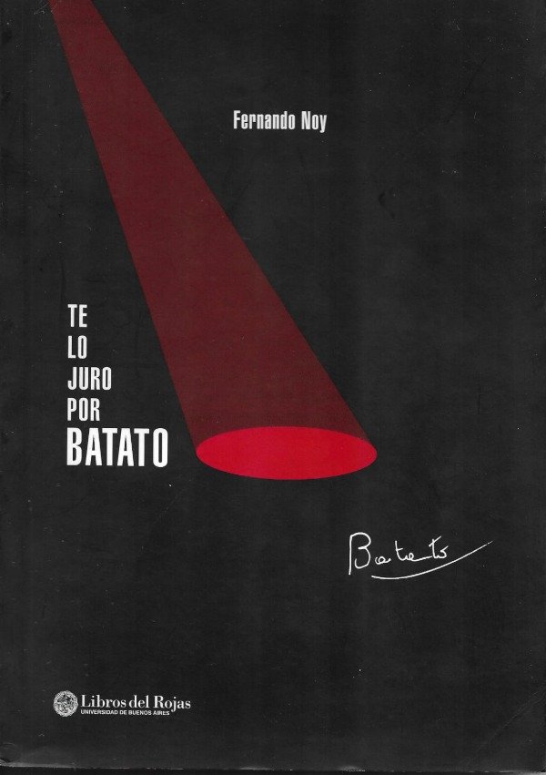 Producto - Te lo juro por Batato de Fernando Noy