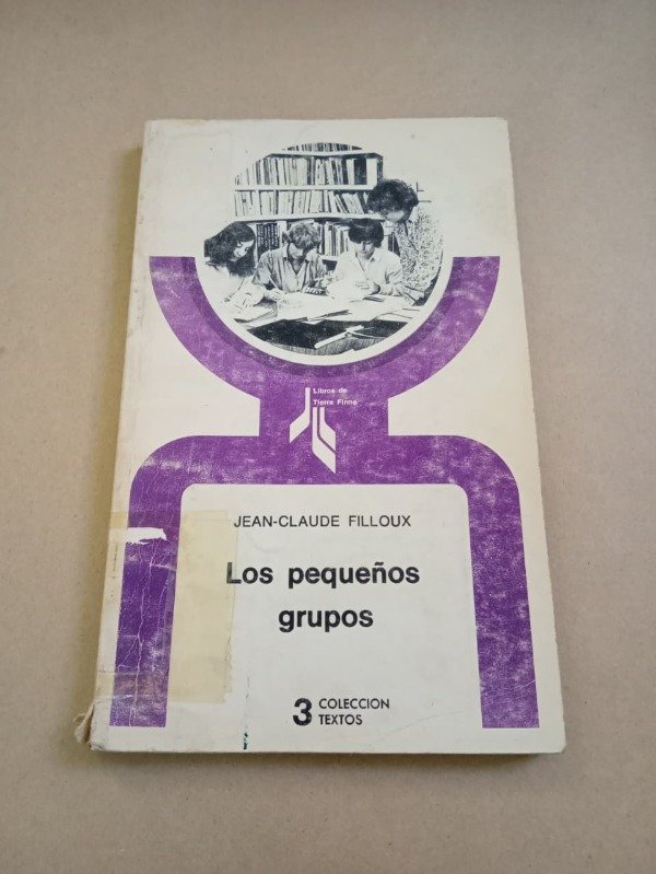 Producto - Los pequeños grupos - Jean-Claude Filloux - Tierra firme 1980