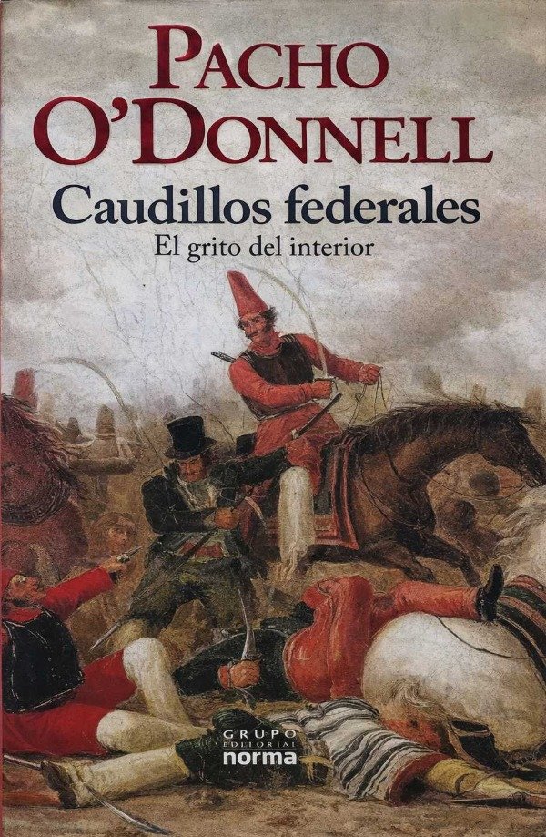 Producto - PACHO O'DONNELL - CAUDILLOS FEDERALES