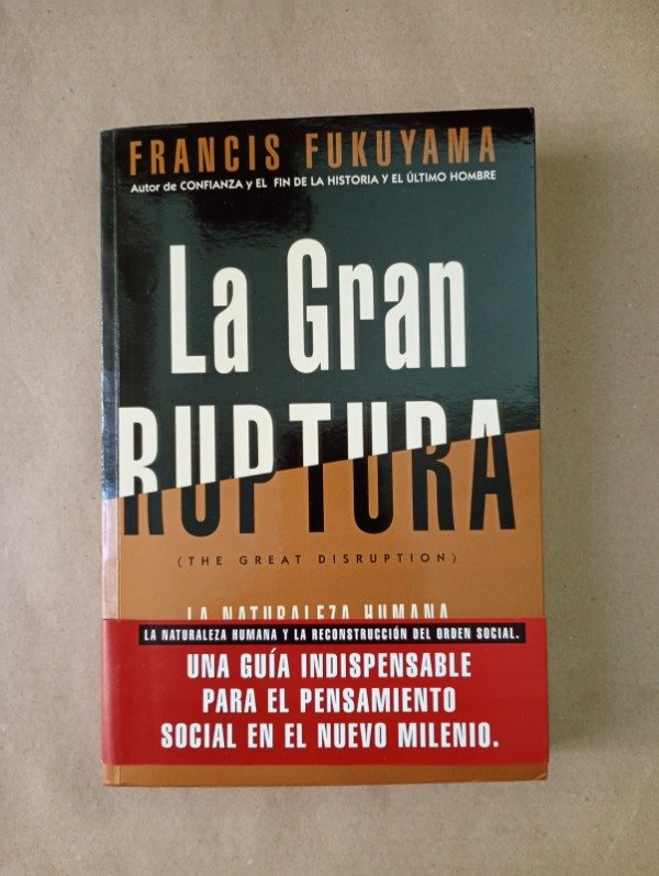 Producto - La gran ruptura - Francis Fukuyama - Atlántida 1999