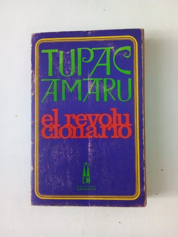 Producto - Tupac Amaru El revolucionario - Carlos D Valcarcel - Moncloa 1970