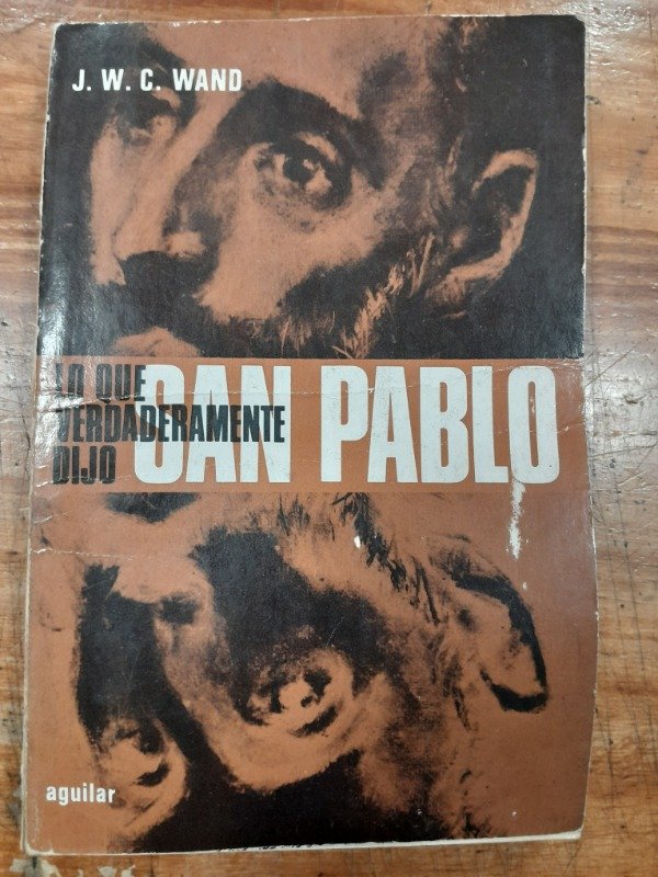 Producto - Lo que verdaderamente dijo San Pablo - J W C Wand