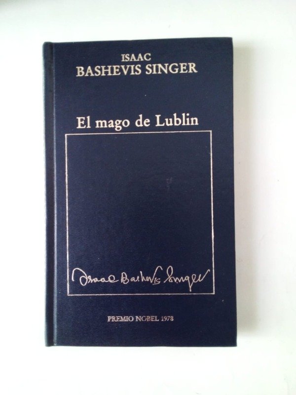 Producto - El mago de Lublin - Isaac Bashevis Singer - Hyspamerica 1984 - Tapa dura