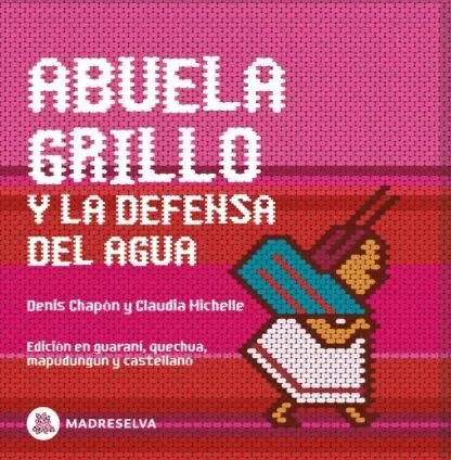 Producto - ABUELA GRILLO Y LA DEFENSA DEL AGUA - VV. AA. - EDITORIAL MADRE SELVA