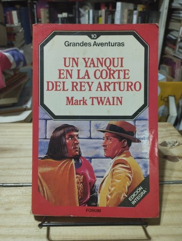 Producto - UN YANQUI EN LA CORTE DEL REY ARTURO - Mark Twain / Forum