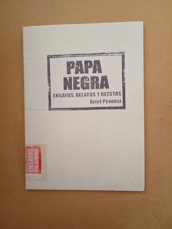 Producto - Papa negra - Ariel Pennisi - Ed Autor 2011