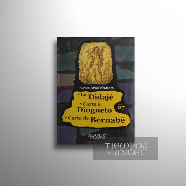 Producto - PADRES APOSTÓLICOS - LA DIDAJÉ / CARTA A DIOGNETO / CARTA DE BERNABÉ - 0