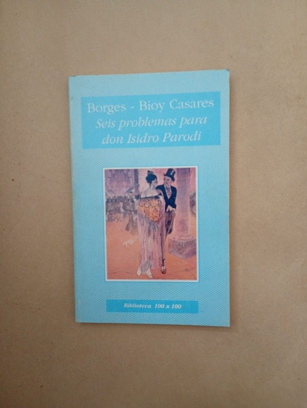 Producto - Seis problemas para don Isidro Parodi - Borges Bioy Casares - 1995