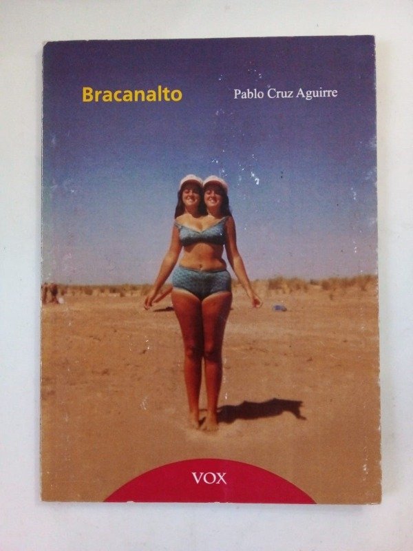 Producto - Bracanalto - Pablo Cruz Aguirre - Vox 2011