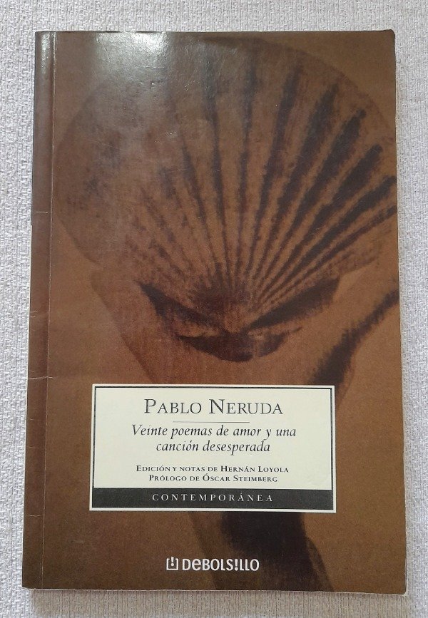 Producto - Veinte Poemas De Amor Y Una Canción Desesperada - Pablo Neruda - Debolsillo