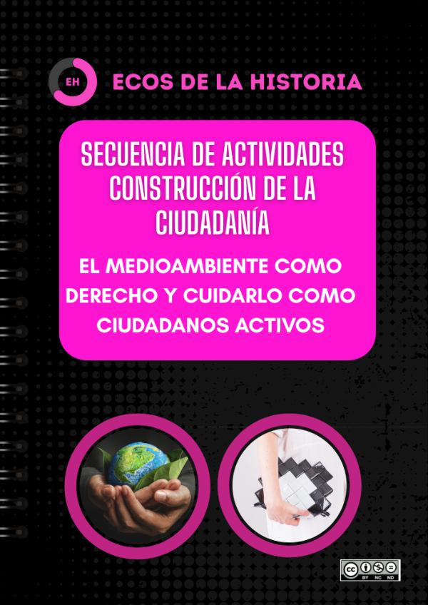 Producto - El medioambiente como derecho y cuidarlo como ciudadanos activos