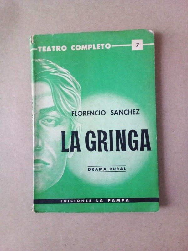 Producto - La gringa Drama rural - Florencio Sánchez - La Pampa 1961