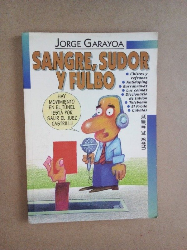 Producto - Sangre sudor y fulbo - Jorge Garayoa - De la Urraca 1996