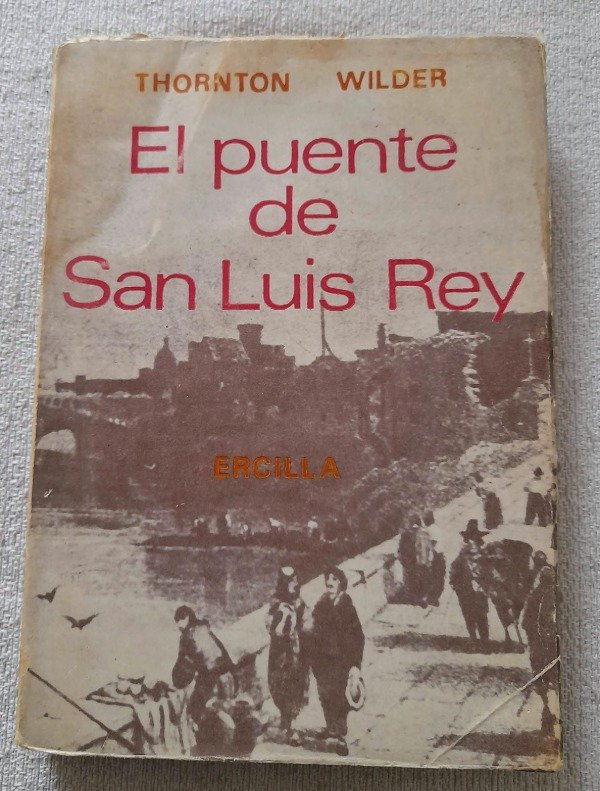Producto - El Puente De San Luis Rey - Thornton Wilder - Ercilla