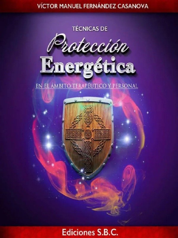 Producto - Técnicas de Protección Energética - Victor Fernández Casanova