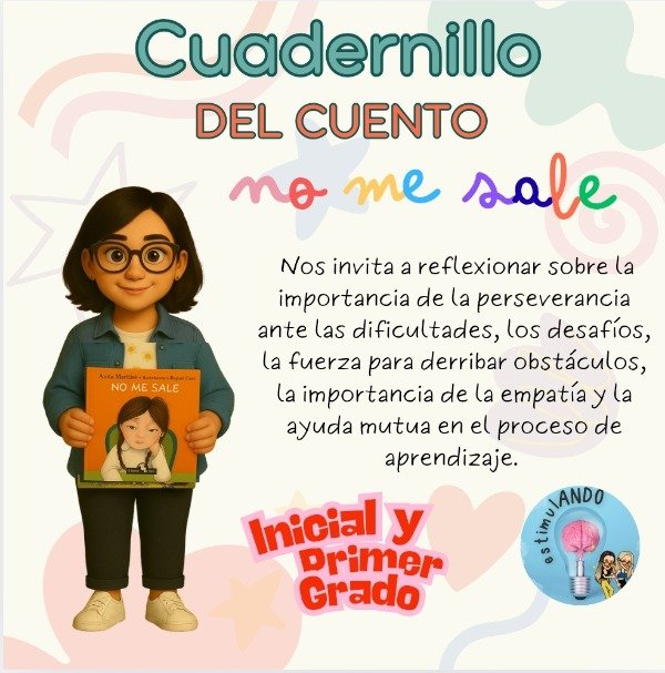 Producto - Cuadernillo de actividades para trabajar el cuento NO ME SALE. estimulANDO