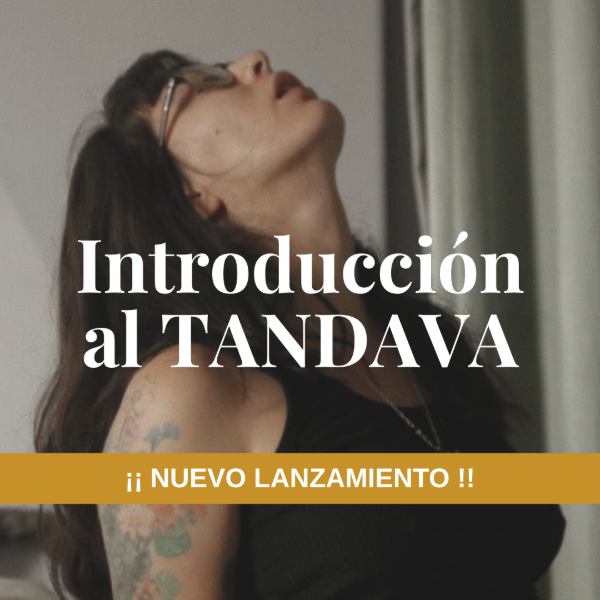 Producto - On Demand Somatic Tantra: Introducción al Tandava