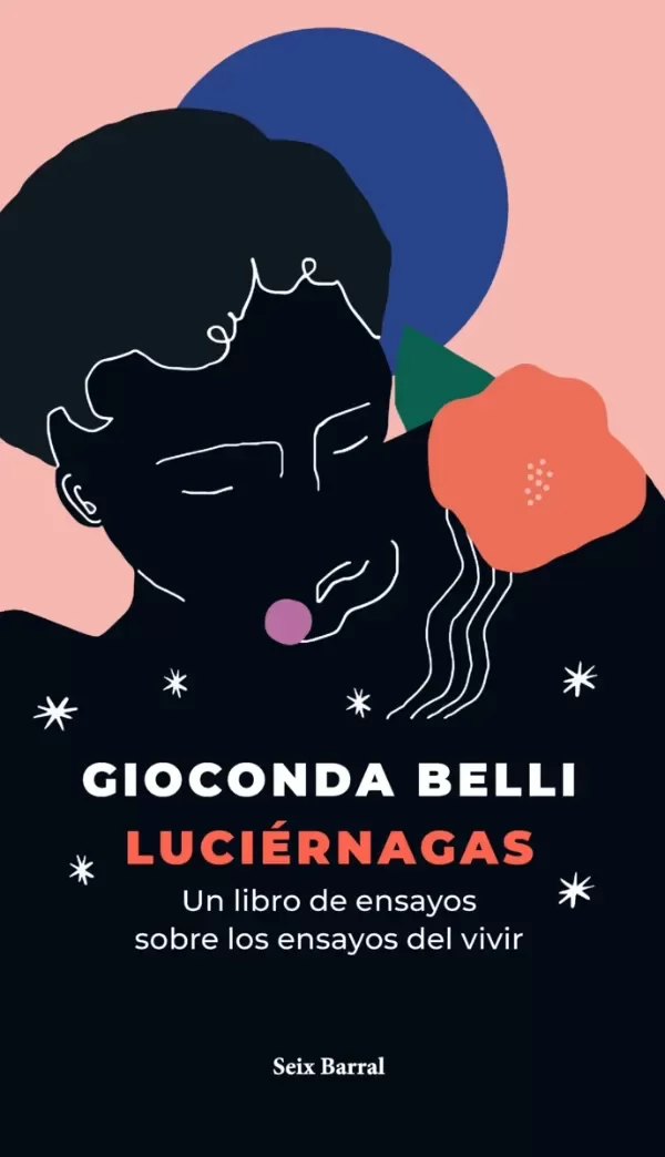 Producto - Luciérnagas - Gioconda Belli - Seix Barral