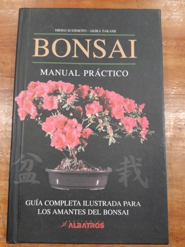 Producto - Bonsai, Manual Práctico - Sugimoto Takami