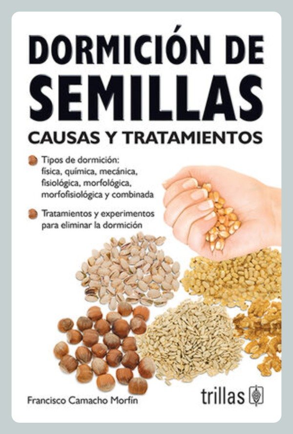 Producto - Camacho: Dormición de Semillas. Causas y Tratamientos