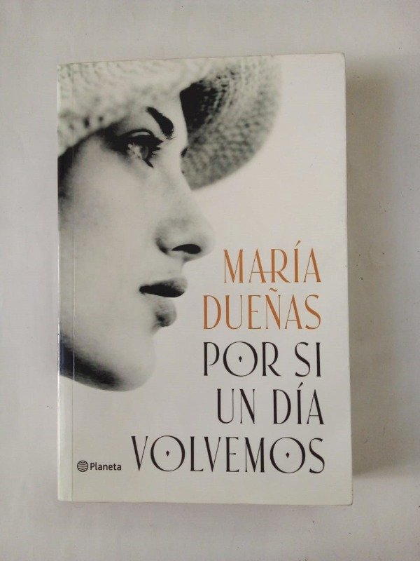 Producto - Por si un día volvemos - María Dueñas - Planeta 2025