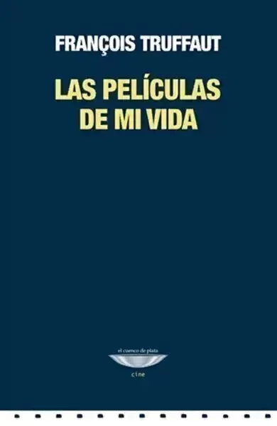 Producto - Las películas de mi vida - Francois Truffaut
