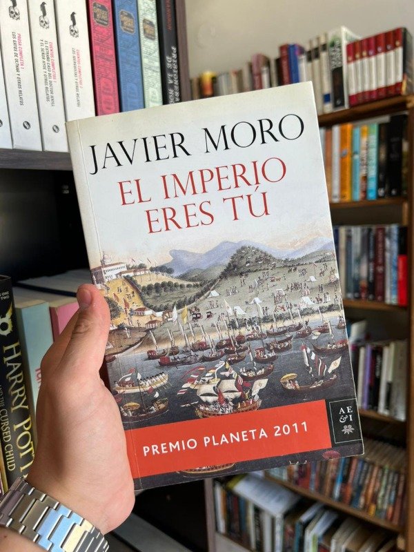 Producto - El imperio eres tu (Javier Moro)