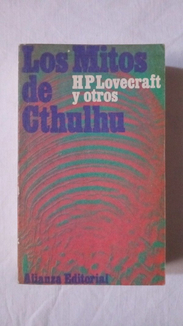 Producto - Los Mitos de Cthulhu - H. P. Lovecraft y otros. 1991, Alianza Editorial. Book. - 0