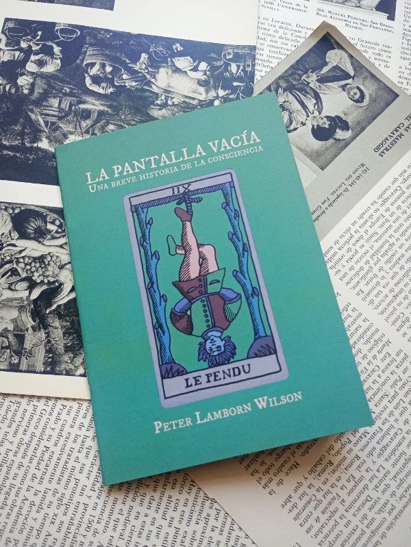 Producto - LA PANTALLA VACÍA. Una breve historia de la consciencia de Peter Lamborn Wilson