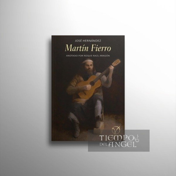 Producto - MARTÍN FIERRO (anotado por Roque Raúl de Aragón)
