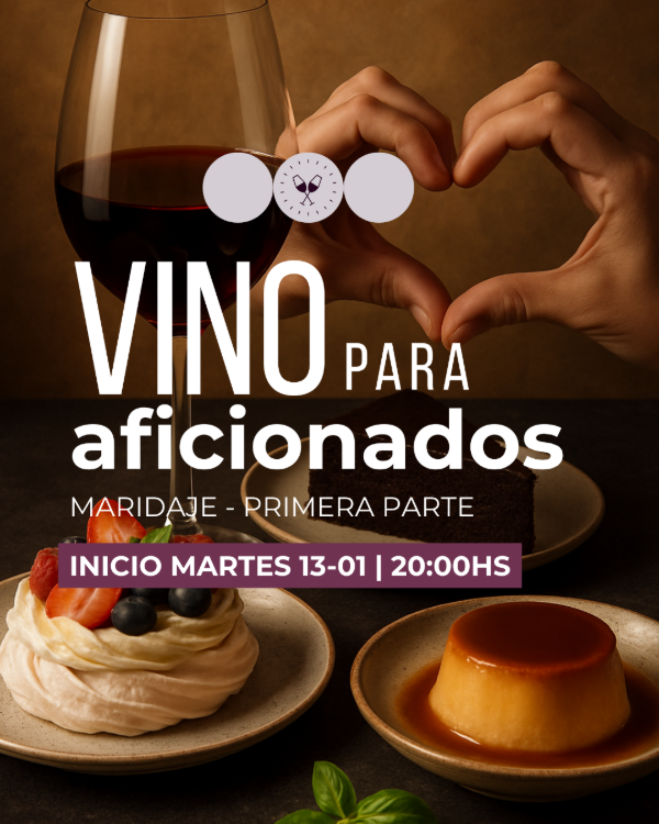 Producto - Vino para aficionados: Maridaje primera parte inicio 13/1 20hs