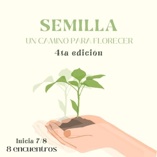 Producto - Semilla: un camino para florecer