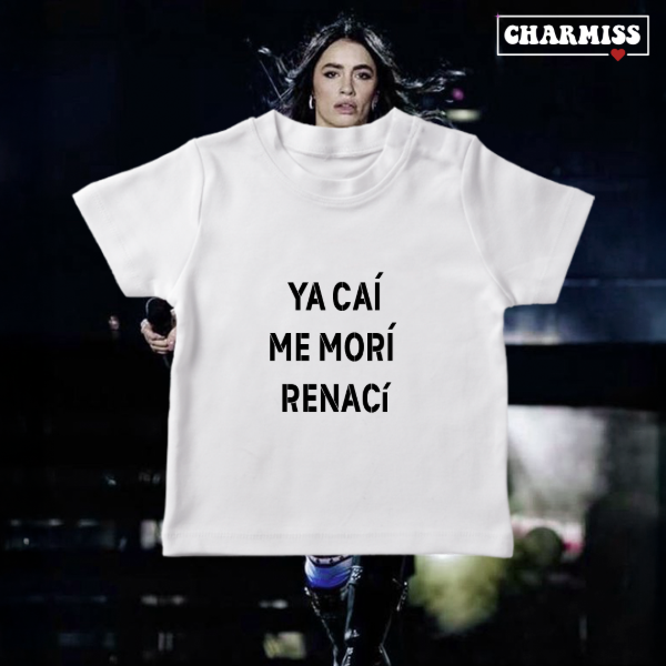 Baby tee ya caí me morí renací