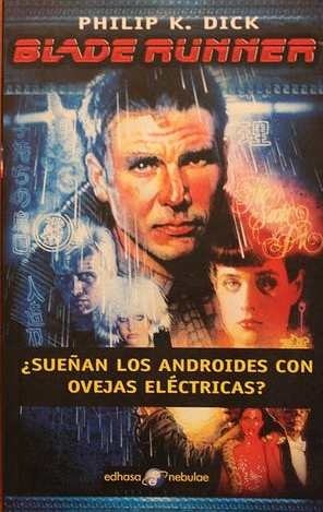 Producto - PHILIP K. DICK - SUEÑAN LOS ANDROIDES CON OVEJAS ELECTRICAS