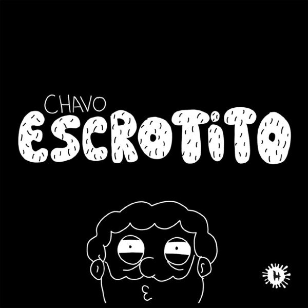Producto - CHAVO ESCROTITO