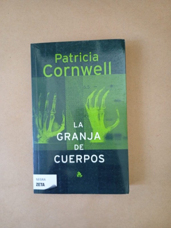 Producto - La granja de los cuerpos - Patricia Cornwell - Zeta 2009
