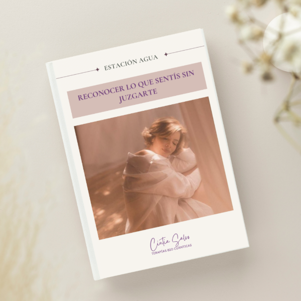 Producto - Reconocé lo que sentís sin taparlo ni juzgarlo - Guía Digital