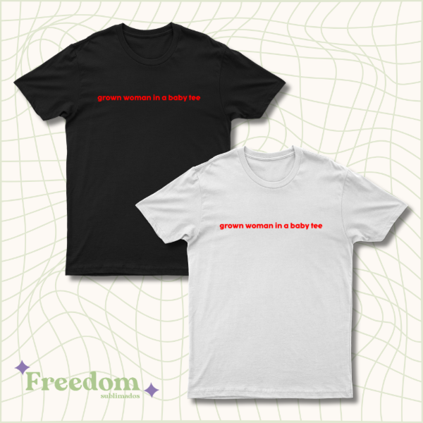 Producto - Remera Grown woman in a baby tee