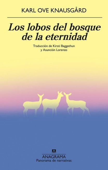 Producto - Los lobos del bosque de la eternidad - Karl Ove Knausgard