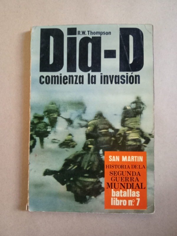 Producto - Día-D - R. W. Thompson - San Martín batallas #7