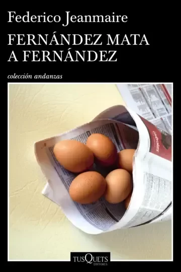 Producto - Fernández mata a Fernández - Federico Jeanmaire