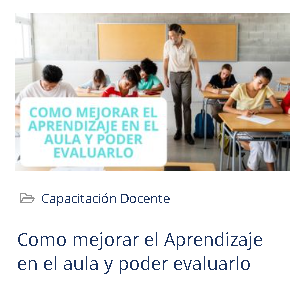 Producto - Como mejorar el aprendizaje en el aula y poder evaluarlo