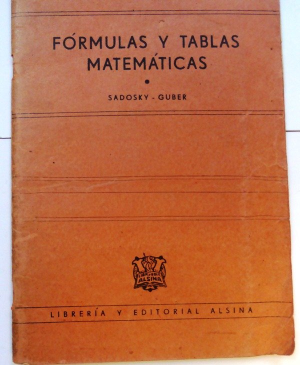 Producto - FORMULAS Y TABLAS MATEMATICAS - SADOSKY - GUBER - ED. ALSINA - 1966